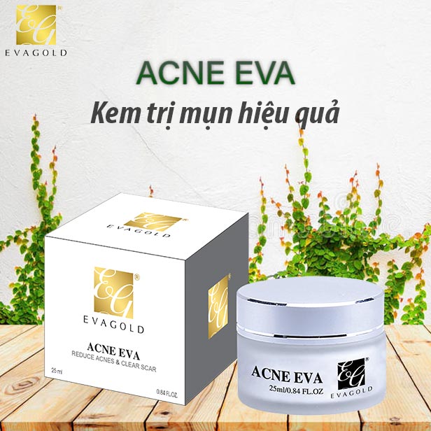 Kem mụn hiệu quả ACNE EVA